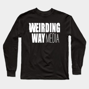 Weirding Way Media (White) Long Sleeve T-Shirt